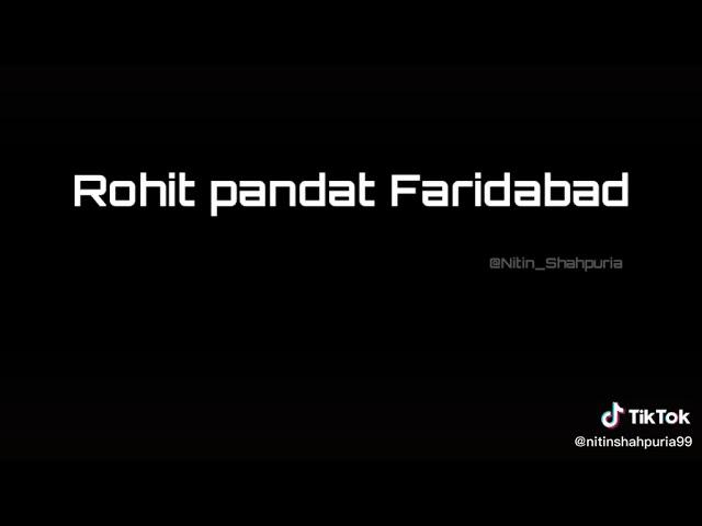 Rohit Pandit Faridabad