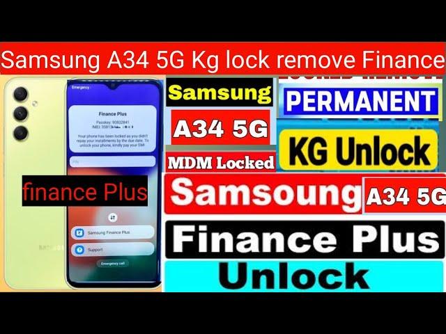 Samsung A34 5g KG Lock Remove Permanently with credit SM A346e ASamsung KG Lock remove 2024 Finance