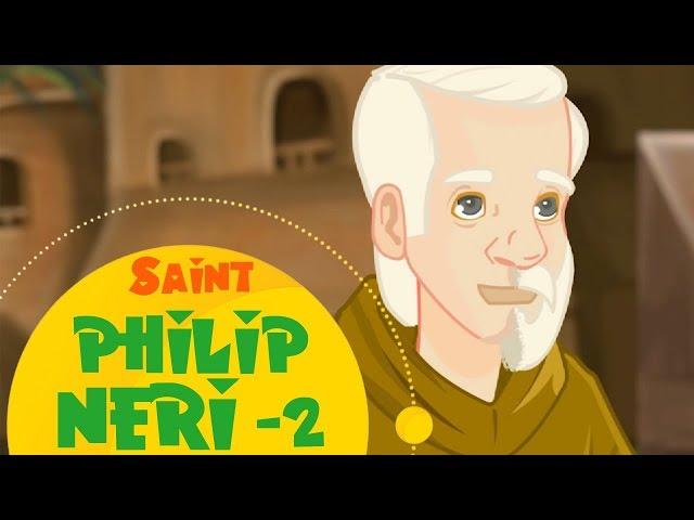 Story of Saint Philip Neri | English | Stories of Saints| English