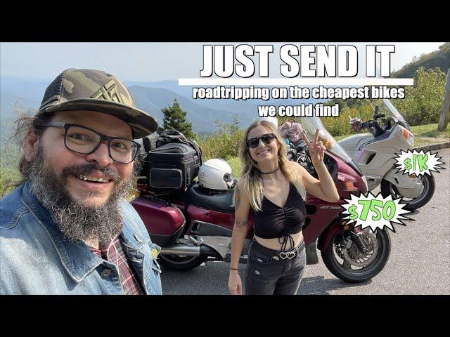 JUST SEND IT | Motorcycle Roadtrip on the Cheapest Bikes We Could Find