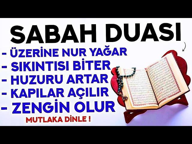 Kim Bu Duayı HER SABAH Dinlerse BEREKETİ ARTAR, ZENGİN OLUR, EVİNE HUZUR GELİR! - Sabah Duası Dinle