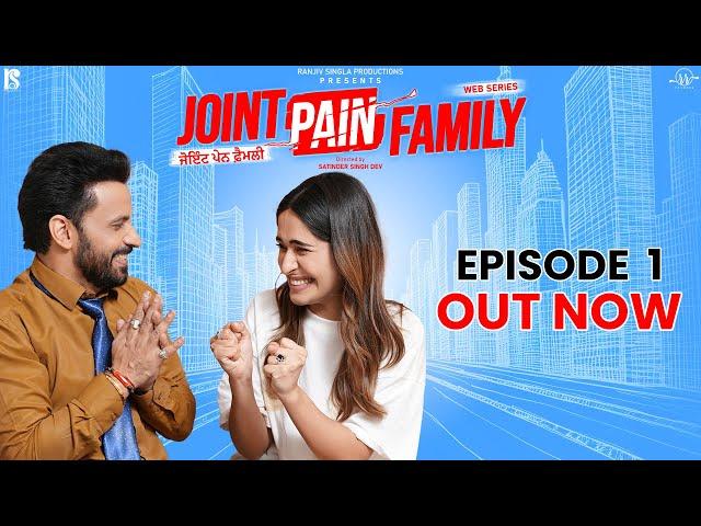 Joint Pain Family | Episode 01 | Jee Aayan Nu | Punjabi Web Series 2024 | Rajiv Thakur | RR Records