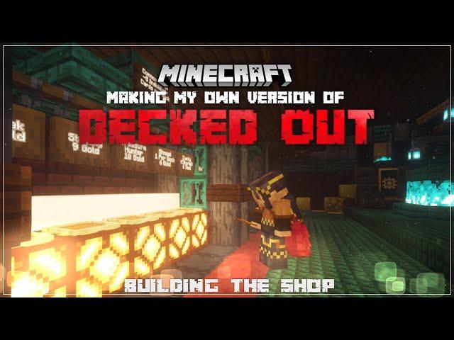 I Built the Shop for my Version of Decked Out!