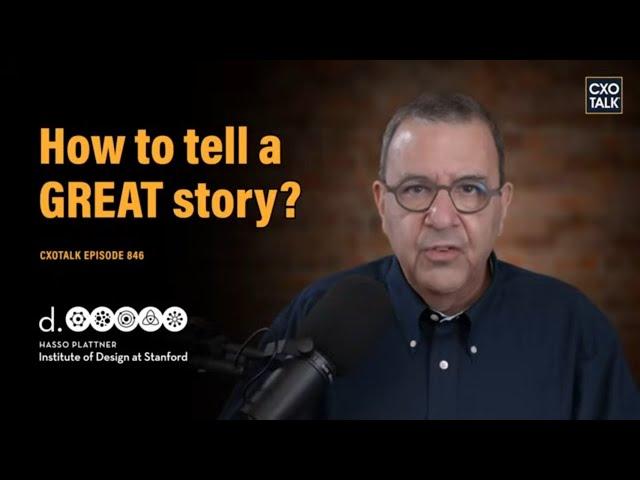 How to tell a GREAT story with data - with Stanford d school | CXOTalk #846