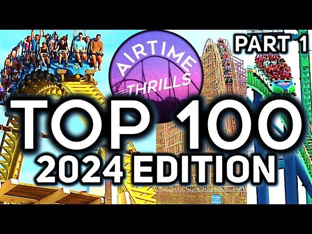 My Top 100 Coasters - 2024 Edition (Part 1: #100-51)