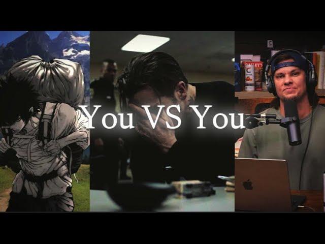 You Vs You