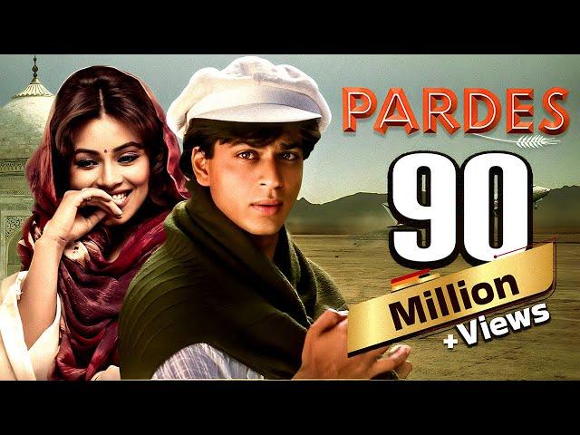 Pardes Full Movie 4K - परदेस (1997) - Shah Rukh Khan - Mahima Chaudhry - Amrish Puri