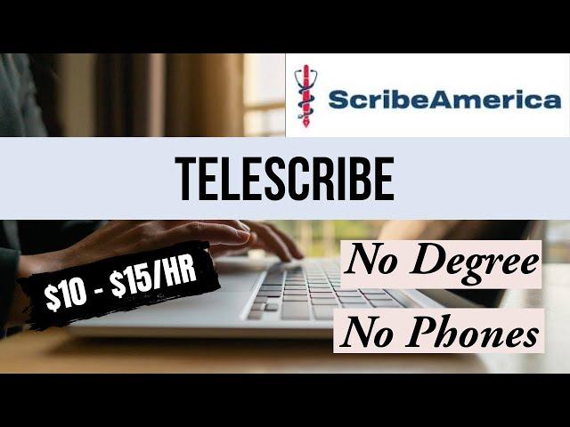 Work From Home with ScribeAmerica | PART TIME Telescribe | No Degree | No Phones | APPLY TODAY!!