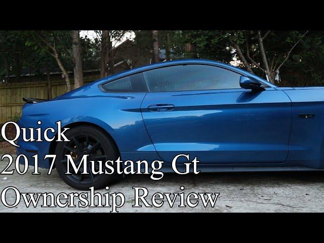 5 Year Ownership Review 2017 Mustang GT