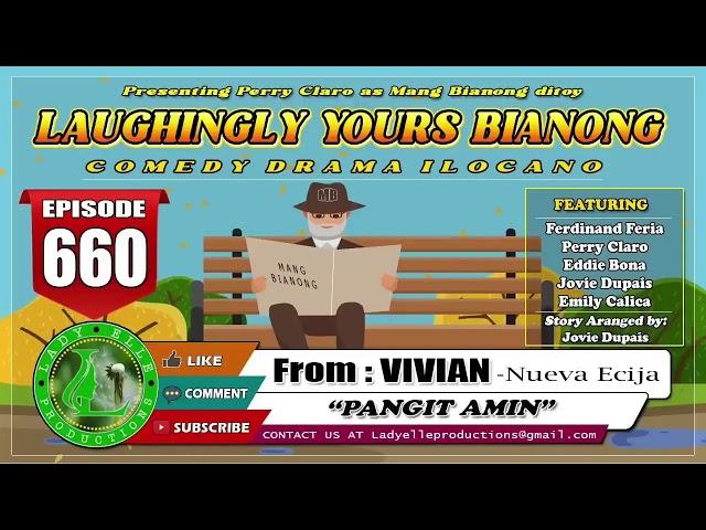 LAUGHINGLY YOURS BIANONG #229 COMPILATION | ILOCANO DRAMA | LADY ELLE PRODUCTIONS