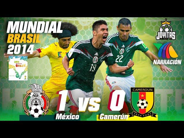 Cuando la Selección Mexicana sí sabía anotar en mundiales  México vs Camerún  Brasil 2014