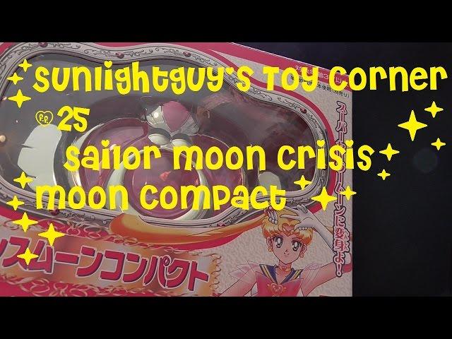 Sunlightguy's Toy Corner #25 - Sailor Moon Crisis Moon Compact