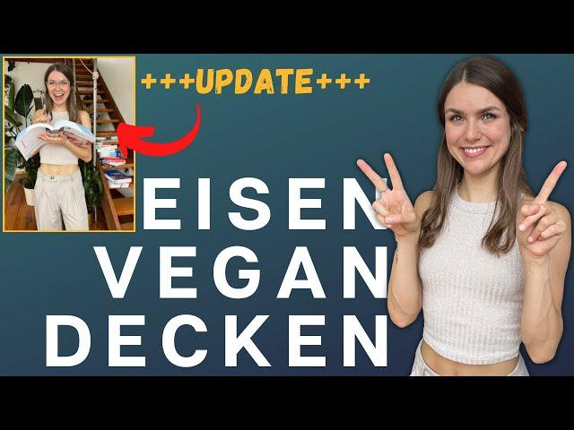 Decke deinen Eisenbedarf vegan (3 Beispiele) + Ankündigung Projekt