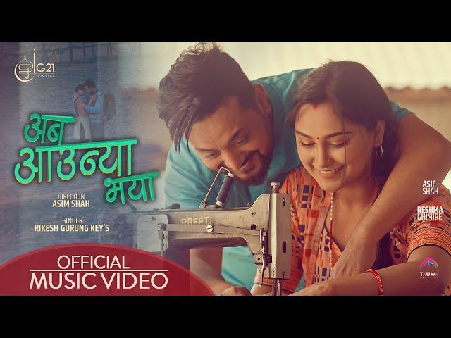 ABA AAUNYA BHAYA - Rikesh Gurung Key's | Asif Shah | Reshma Ghimire | Latest Nepali Song 2021