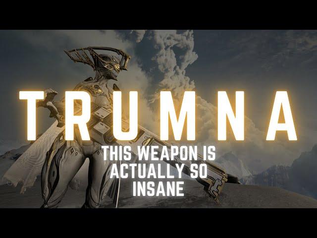 Trumna | THERE IS NO WAY THIS SHOULD BE IN THE GAME | Steel Path | Weapon Build