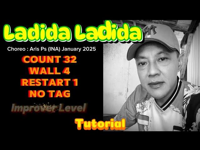 TUTORIAL LADIDA LADIDA/IMPROVER/choreo Aris Ps (INA) January 2025