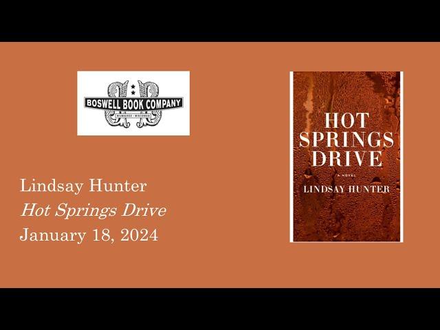 Lindsay Hunter Event for Hot Springs Drive - Boswell Book Company