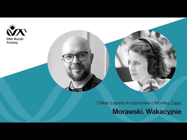 Morawski. Wakacyjnie – DNA Muzyki Polskiej #55