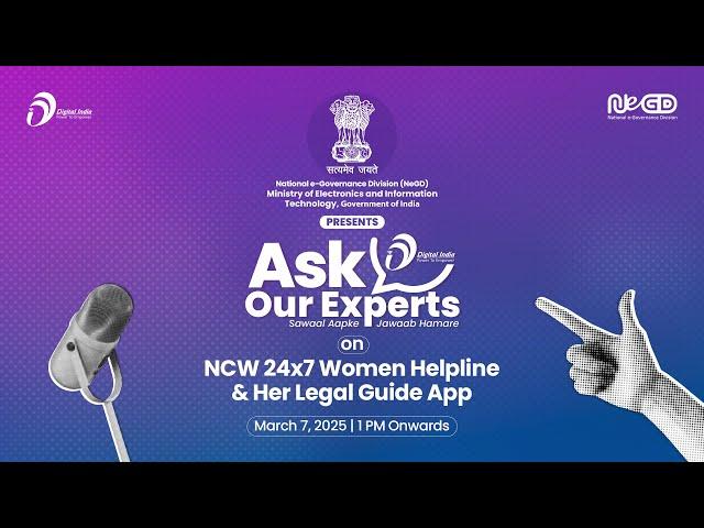 Ask Our Experts | Topic: NCW 24x7 Women Helpline & Her Legal Guide App
