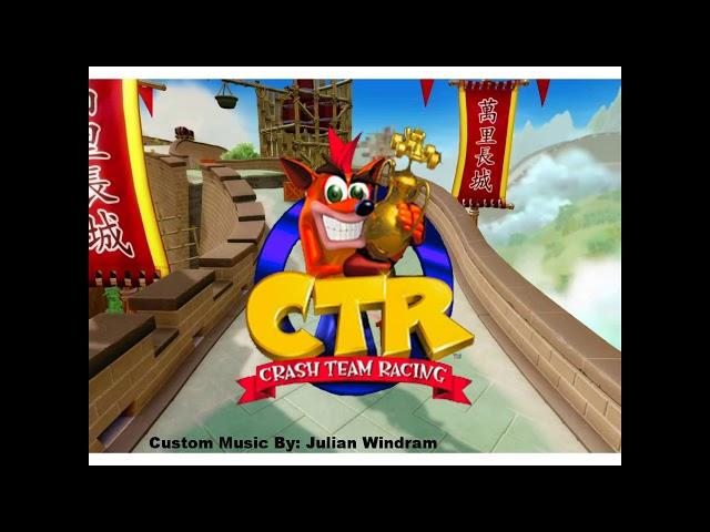CTR custom music - The Great Wall