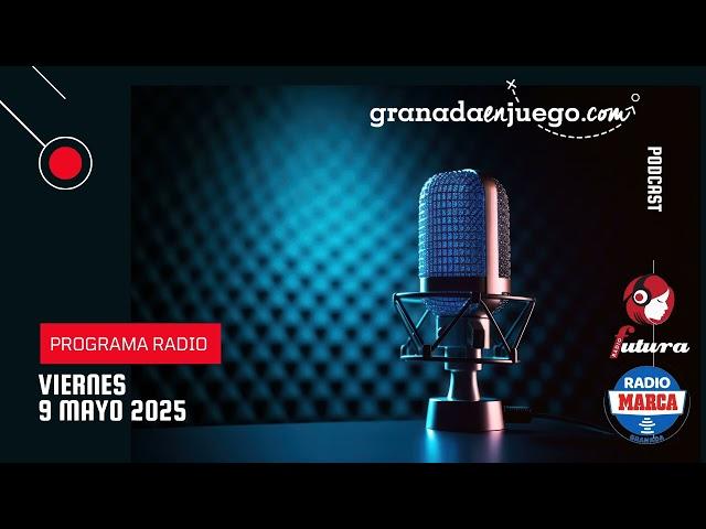 09-05-2025 GranadaEnJuego