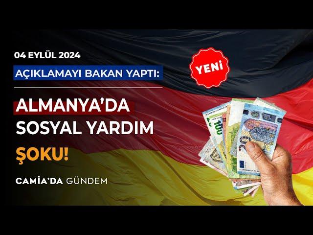 Almanya'da Sosyal Yardım Şoku! 4 Eylül 2024