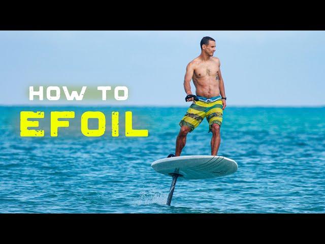 How to efoil | Everything you need to know | Step by Step