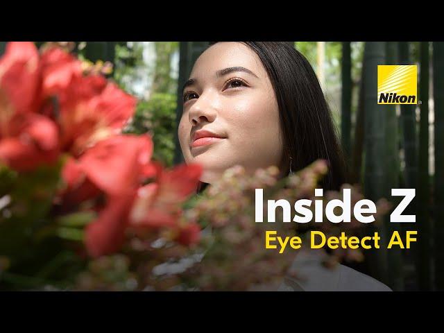 Inside Z: Nikon Z 5 Eye-Detection Autofocus