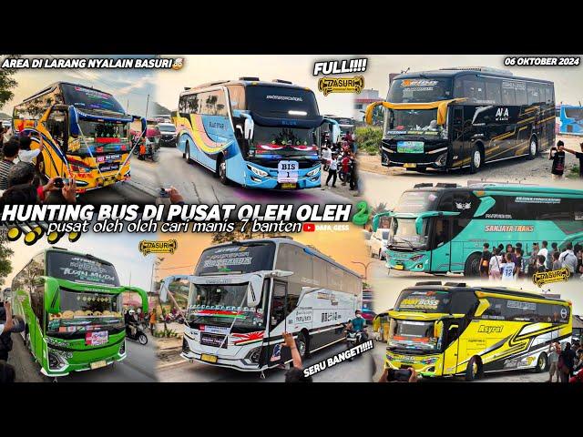 FULL BUS TELOLET BASURIhunting bus di pusat oleh oleh cm7 banten‼️tetep nyalain basuri di sini