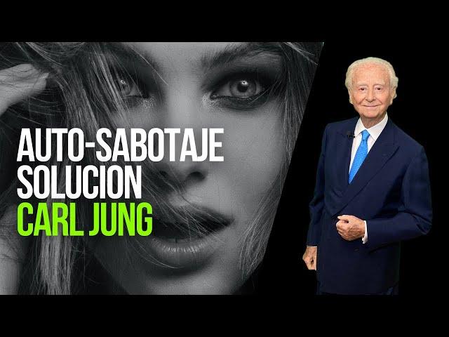 La Solución de Carl Jung para Superar el Auto Sabotaje