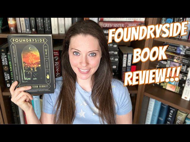 FOUNDRYSIDE BOOK REVIEW! Unlocking Magic & Mystery in this Book Review!