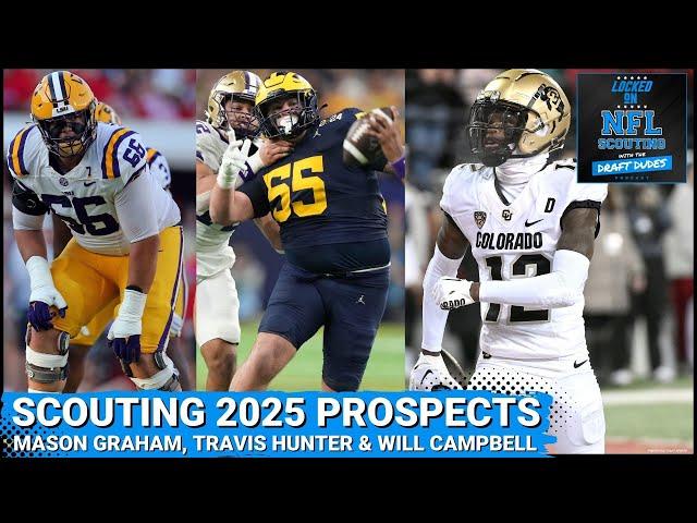 2025 NFL Draft Prospect Scouting: Mason Graham, Travis Hunter and Will Campbell