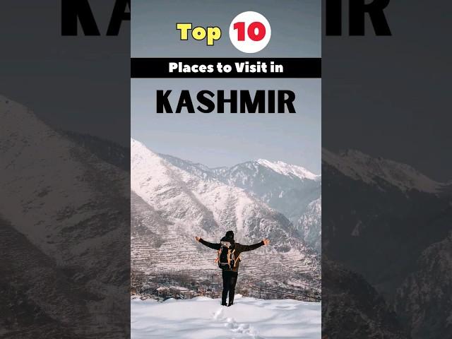 Top 10 places to visit in Kashmir l Kashmir Trip l Kashmir Places to visit #kashmir #shortsvideo