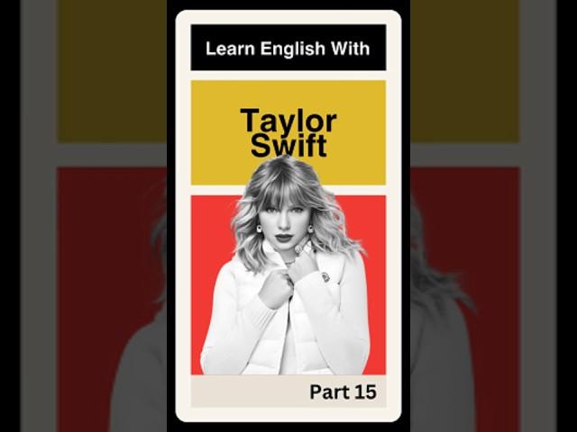 Learn to speak English like a native with Taylor Swift