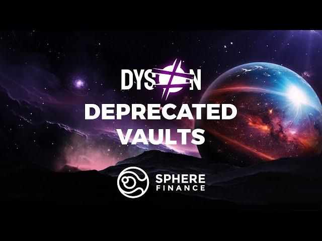 Deprecated Vaults on Dyson