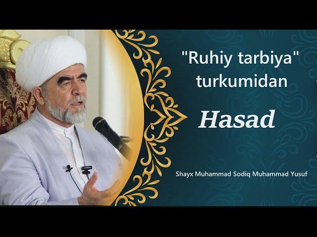 28. Hasad (Ruhiy tarbiya)