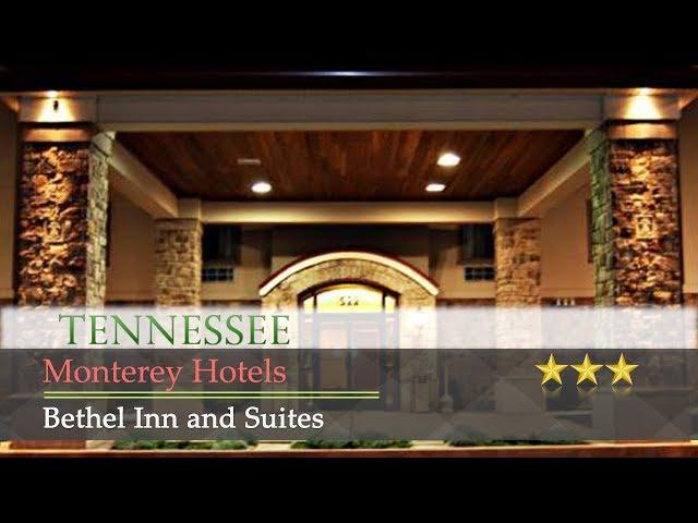 Bethel Inn and Suites - Monterey Hotels, Tennessee