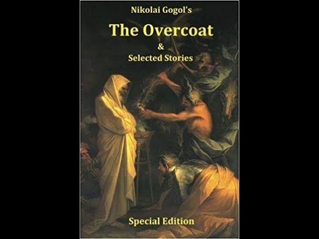 The Overcoat by Nikolai Gogol