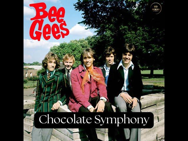 The Bee Gees - Chocolate Symphony (pcbj01 Remaster)