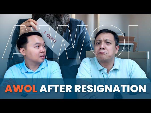 Awol After Resignation