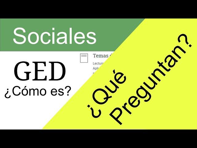 GED Sociales - Cómo es y qué preguntan