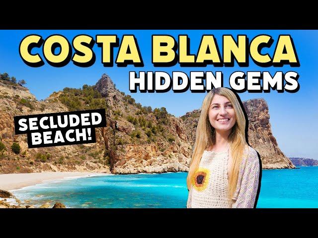 COSTA BLANCA: 5 Incredible Hidden Gems in Costa Blanca, SPAIN