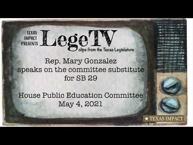 Rep. Mary Gonzalez speaks on the committee substitute for SB 29