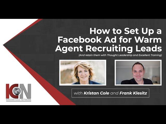 How to Set Up a Facebook Ad for Warm Agent Recruiting Leads