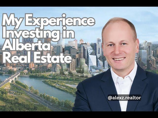 My Experience Investing in Alberta Real Estate Webinar - June 6th 2023