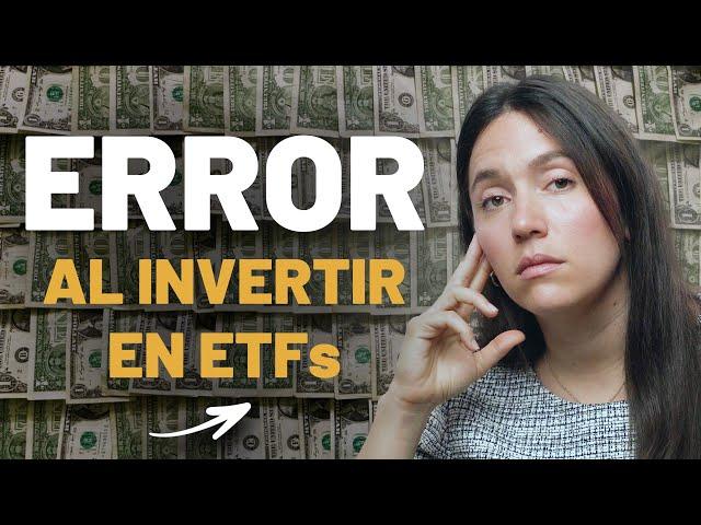 Los peores ERRORES al invertir en ETFs (Te están costando miles de dólares) | Parte 2