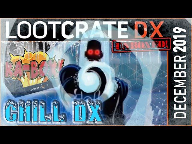 LootCrate DX December 2019 (Chill DX)