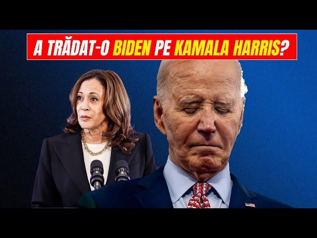 A TRĂDAT-O BIDEN PE KAMALA HARRIS?