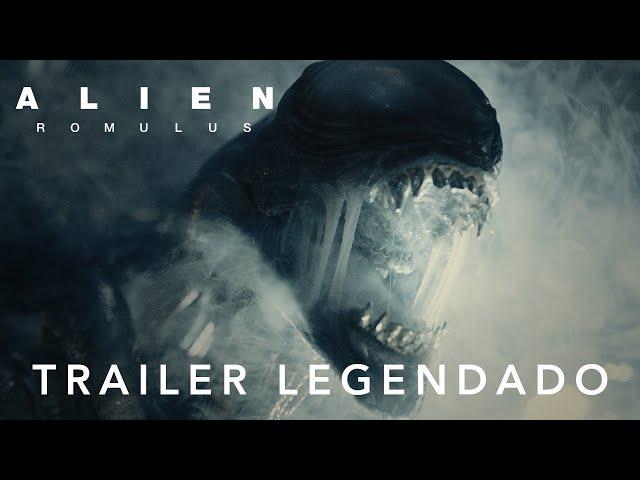 Alien: Romulus | Trailer Oficial Legendado