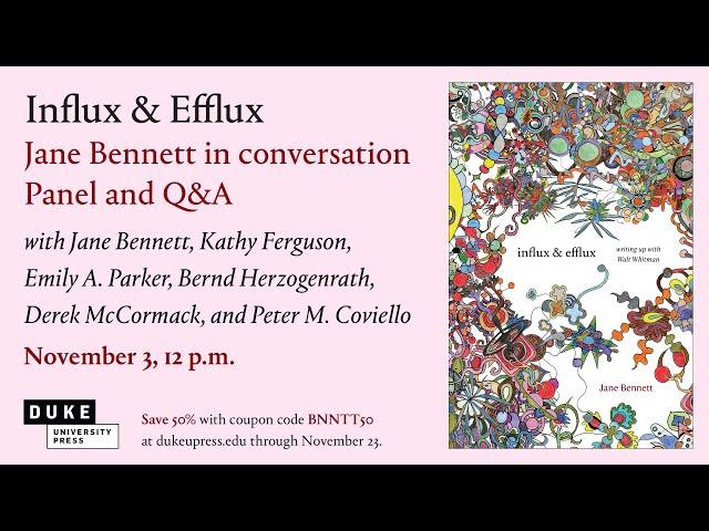 Influx & Efflux - Live Panel Event with author Jane Bennett and Panelists